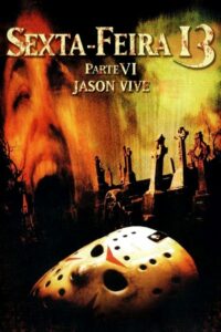 Sexta-Feira 13 Parte 6: Jason Vive