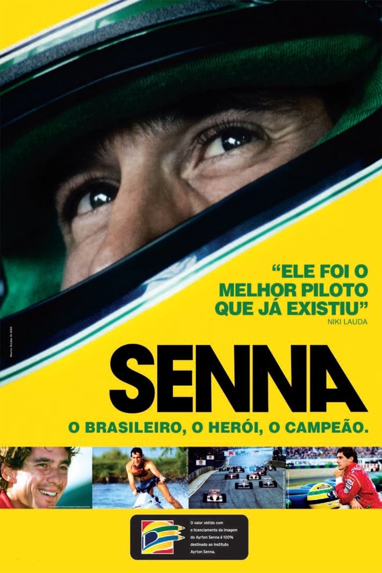 Senna: O Brasileiro, o Herói, o Campeão