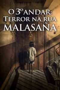 O 3º Andar: Terror na Rua Malasana